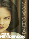 Cover image for Danger in the Shadows